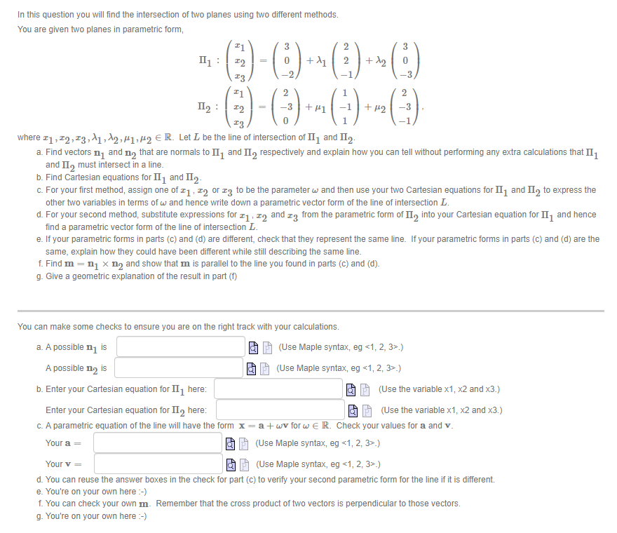 In This Question You Will Find The Intersection Of Two Planes Using Two Different Methods You Are Given Two Planes In P 1