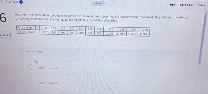 3 Chap7 8 I 003242 6 After Some Experimentation You Have Observed The Following Data Concerning The Relationship Betw 1