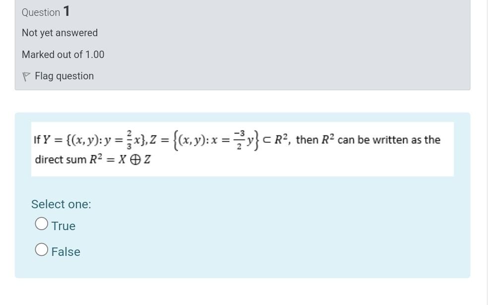 Question 1 Not Yet Answered Marked Out Of 1 00 Flag Question If Y X Y Y X 2 X Y X Y C R Then R2 Can 1