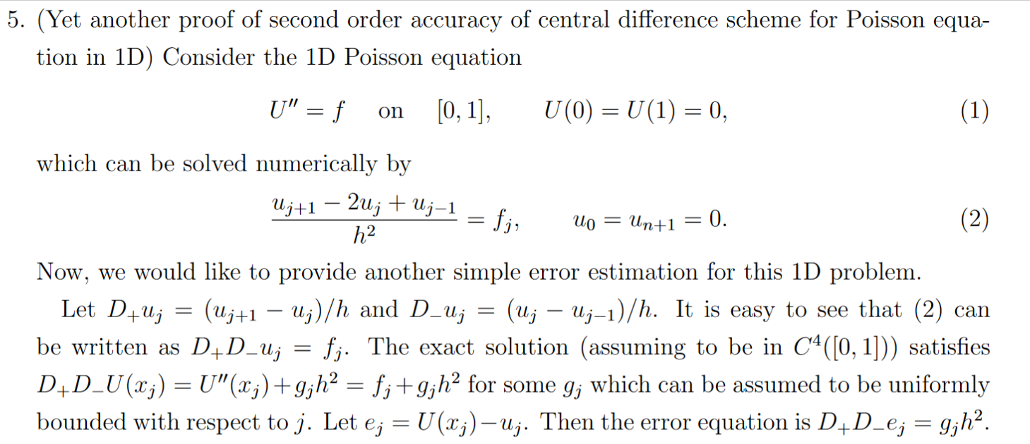 5 Yet Another Proof Of Second Order Accuracy Of Central Difference Scheme For Poisson Equa Tion In 1d Consider The 1 1