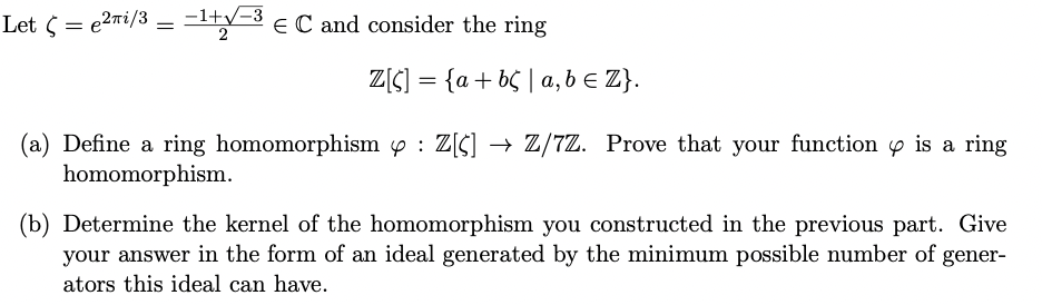 Let E Mi 3 3 Ec And Consider The Ring 2 Z S A Bc A B Z A Define A Ring Homomorphism Y Z S Z 1