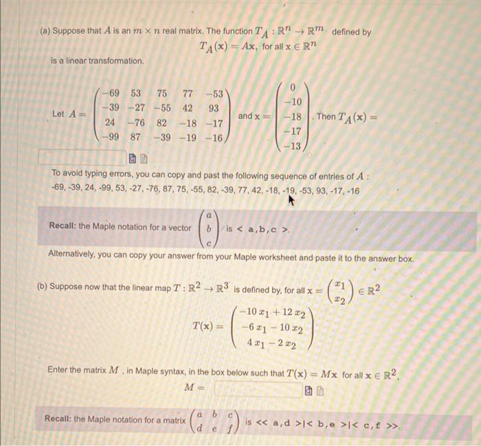 A Suppose That A Is An M X N Real Matrix The Function Tar R Defined By Ta X Ax For All X Er Is A Linear Trans 1