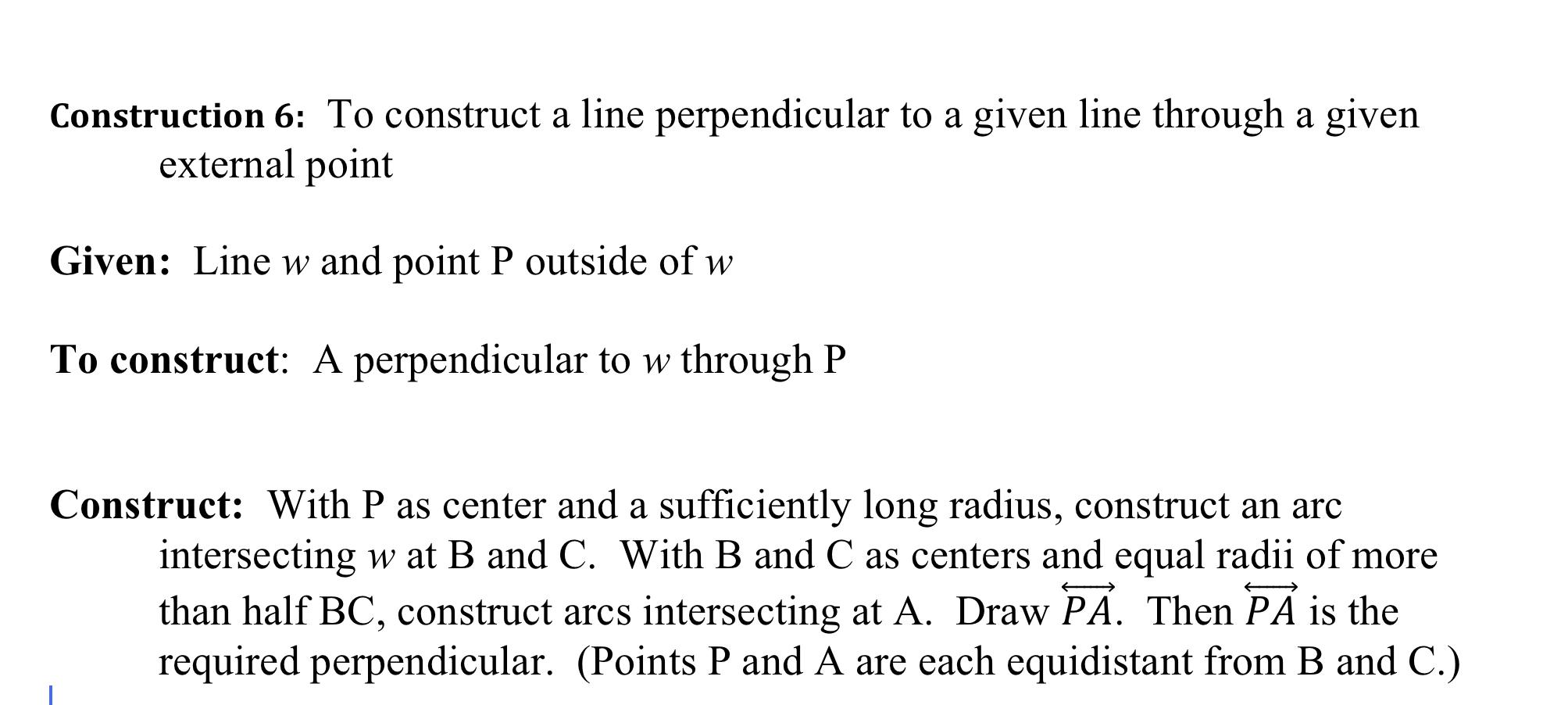 Construction 6 To Construct A Line Perpendicular To A Given Line Through A Given External Point Given Line W And Point 1