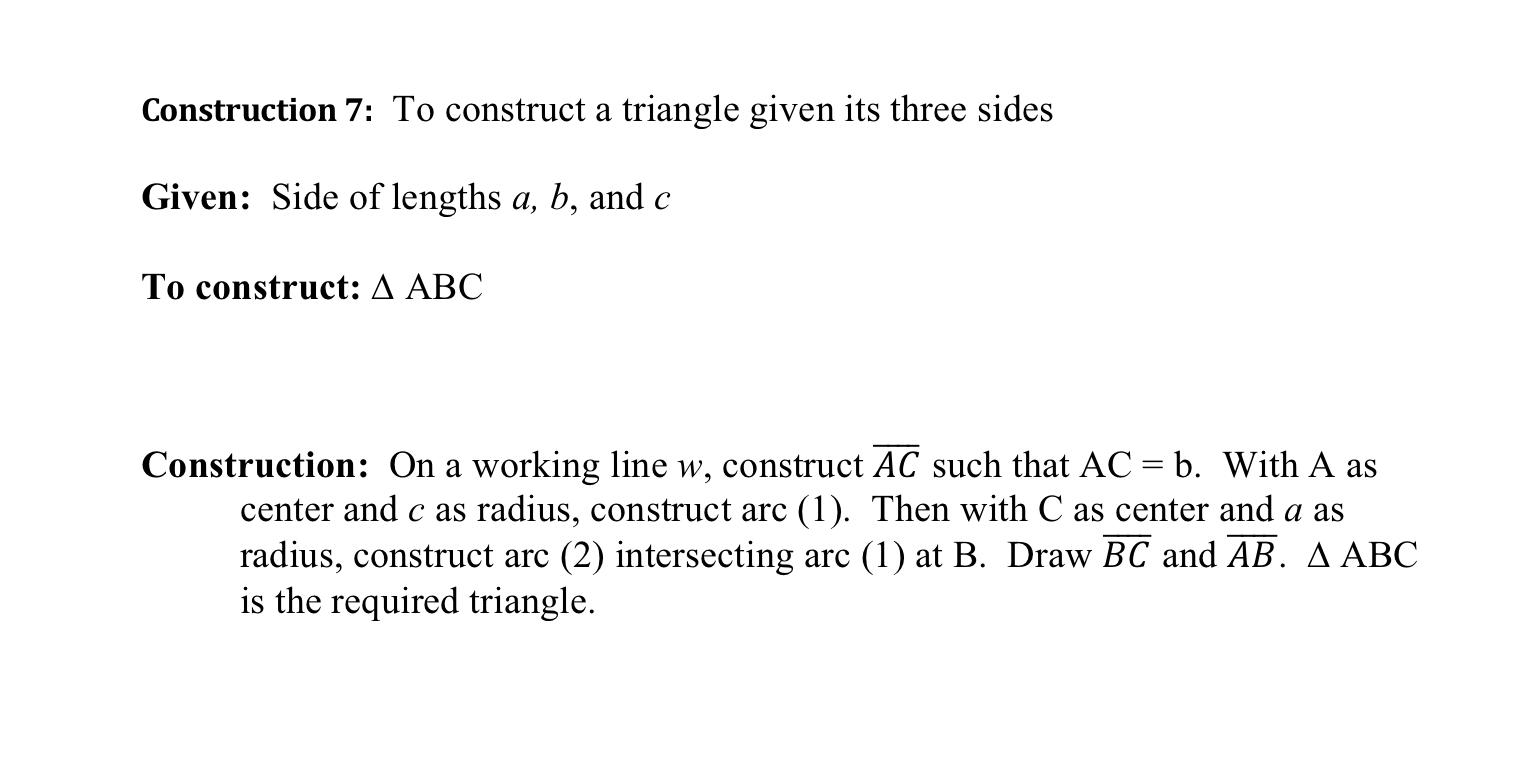 Construction 7 To Construct A Triangle Given Its Three Sides Given Side Of Lengths A B And C To Construct A Abc Con 1