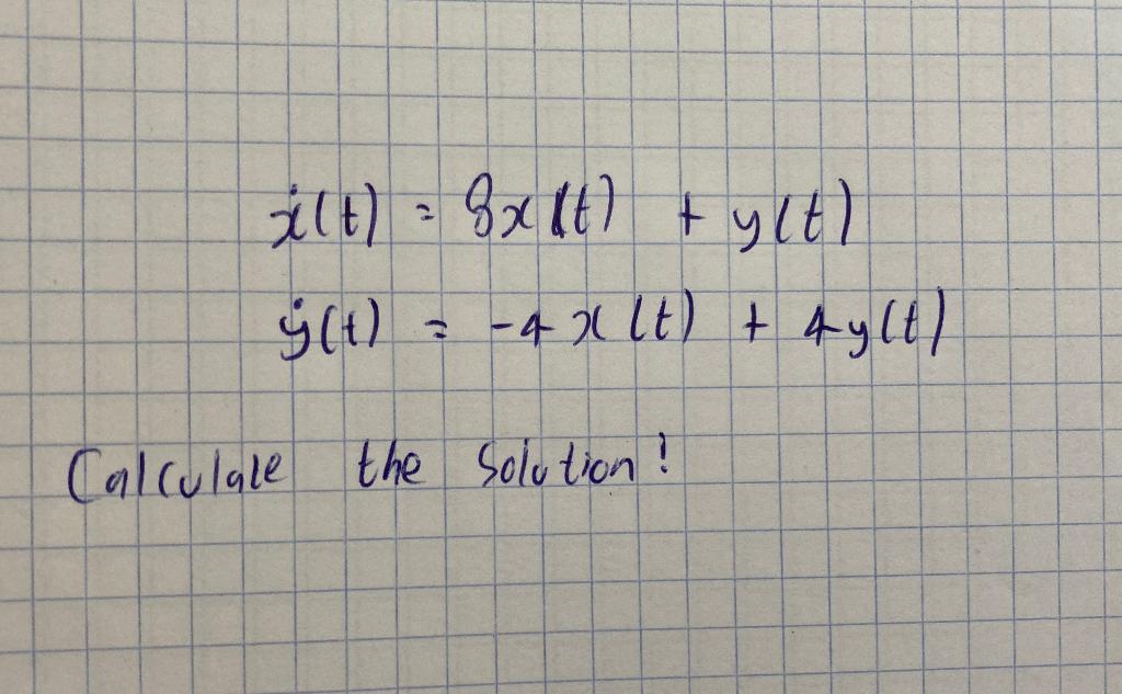 This Question Is About Eigenvalues Eigenvectors And Solving Linear System Of Differential Equations Use A Proper Ansat 1