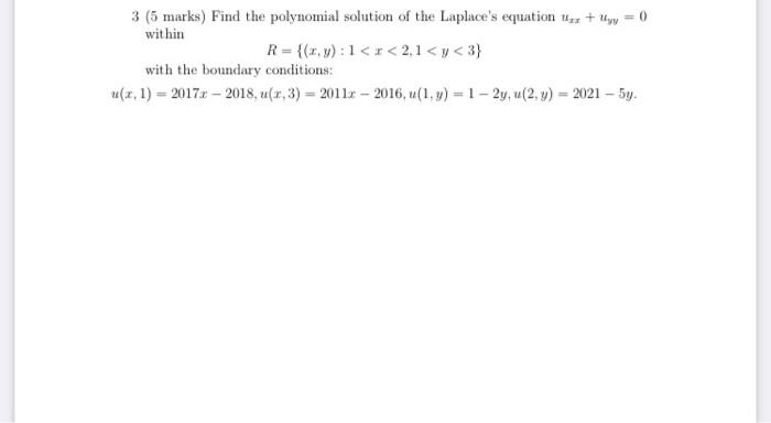 3 5 Marks Find The Polynomial Solution Of The Laplace S Equation Y 0 Within R X Y 1 R 2 1 Y 3 With The Bo 1