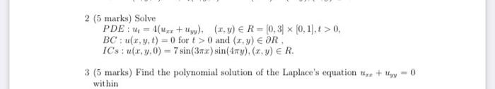 2 5 Marks Solve Pde 4 X Y R Y Er 0 3 X 0 1 T 0 Bc U X Y T 0 For T 0 And Z Y Or Ics U R 1