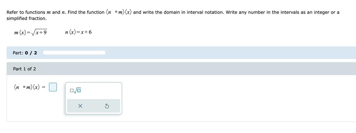 Refer To Functions M And N Find The Function Nom X And Write The Domain In Interval Notation Write Any Number In T 1