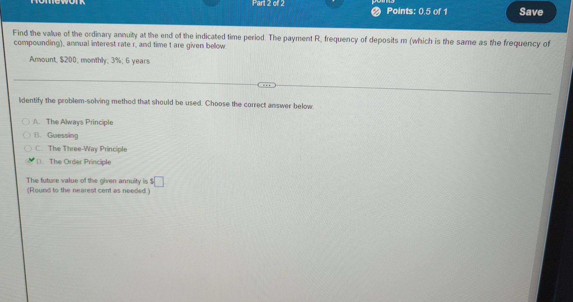 Identify The Problem Solving Method That Should Be Used Choose The Correct Answer Below A The Always Principle Ob Gu 1