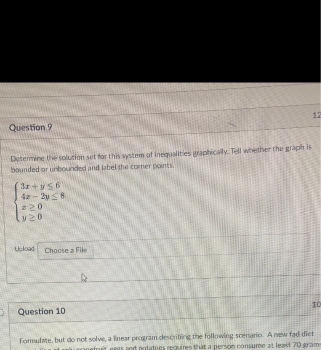 O Question 9 Determine The Solution Set For This System Of Inequalities Graphically Tell Whether The Graph Is Bounded O 1
