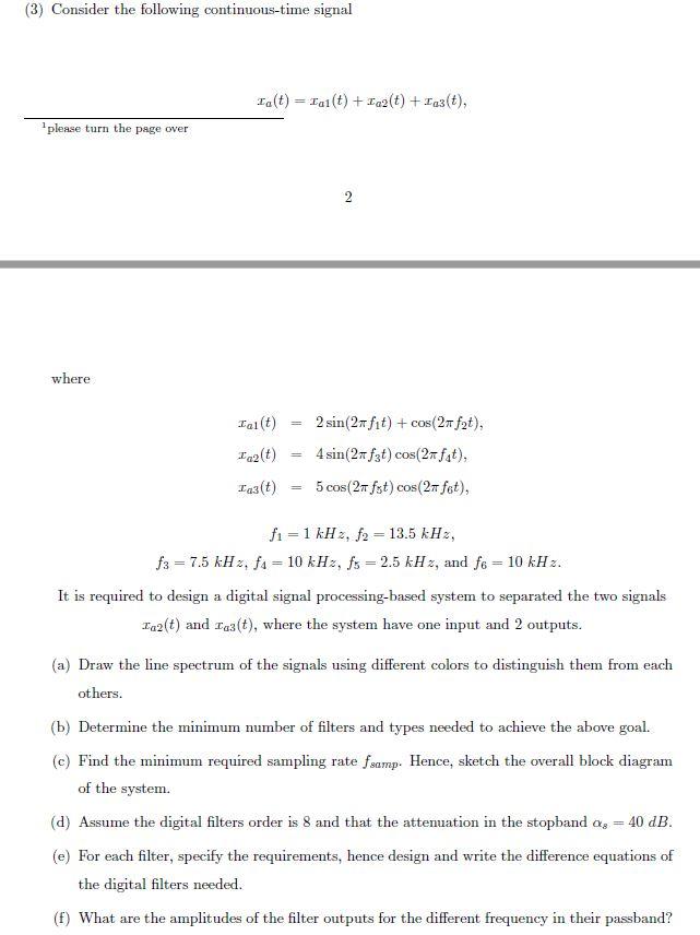 3 Consider The Following Continuous Time Signal 1 T Ial T 1 2 T 123 T Please Turn The Page Over 2 Where Tal 1