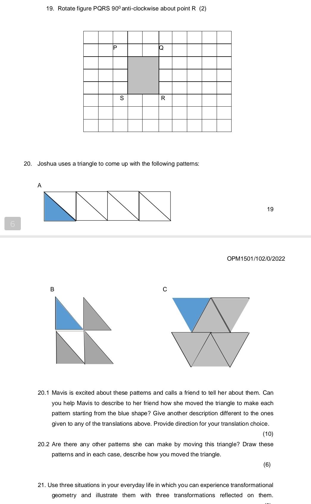 19 Rotate Figure Pqrs 90 Anti Clockwise About Point R 2 A P B S 20 Joshua Uses A Triangle To Come Up With The Follo 1