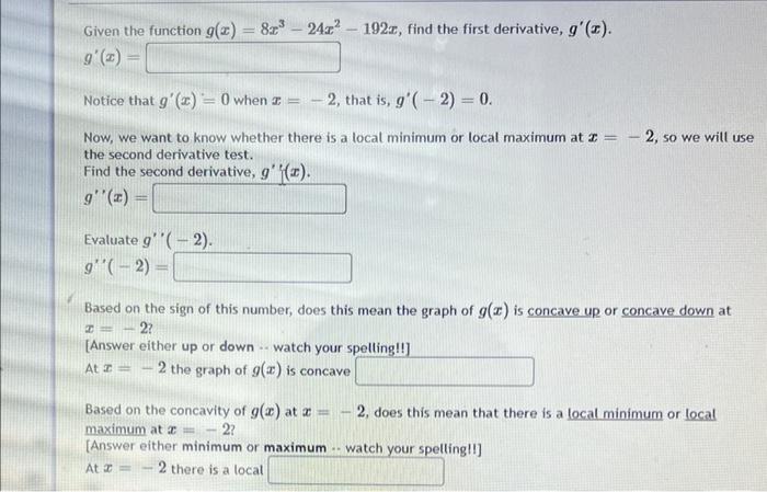 Given The Function G X 82 24 1922 Find The First Derivative G X G Z Notice That G X 0 When 2 That Is 1