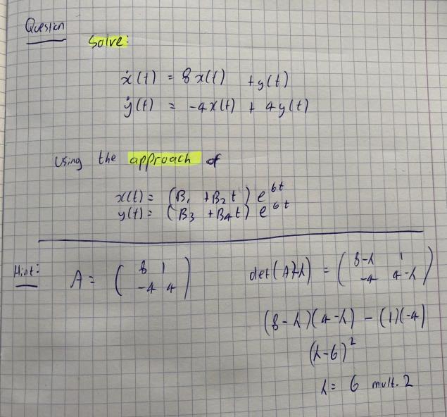 This Question Is About Solving Linear System Of Differential Equations Using Eigenvalues Of Matrices Solve The Different 1