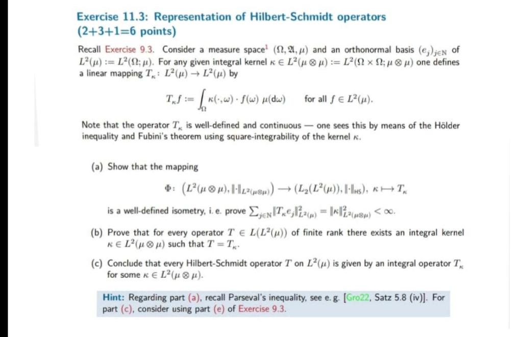 Exercise 11 3 Representation Of Hilbert Schmidt Operators 2 3 1 6 Points Recall Exercise 9 3 Consider A Measure Spac 1