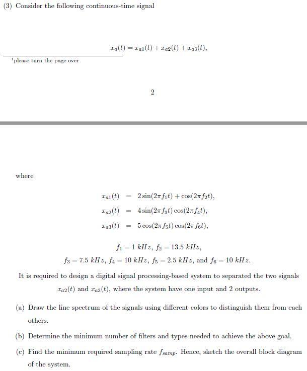 3 Consider The Following Continuous Time Signal 1 T Fal T Bia2 T 123 T Please Turn The Page Over 2 2 Where 1
