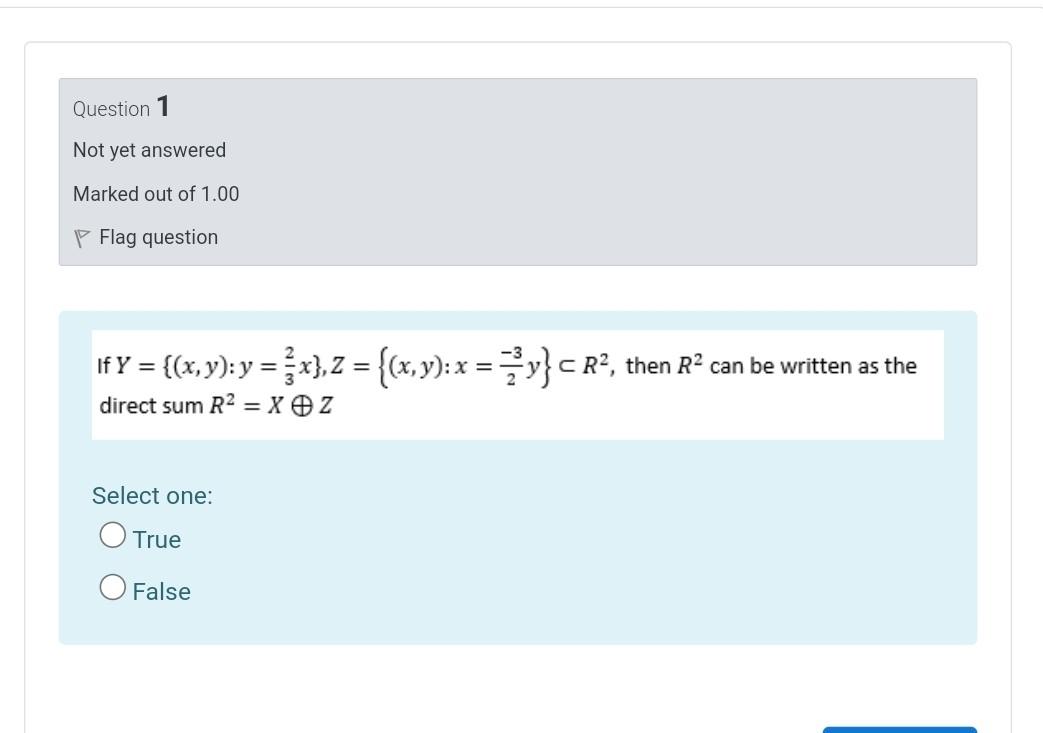 Question 1 Not Yet Answered Marked Out Of 1 00 P Flag Question If Y X Y Y X Z X Y X Y C R2 Then R2 C 1