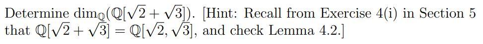 Determine Dimo Q 2 3 Hint Recall From Exercise 4 I In Section 5 That Q 2 3 Q 2 3 And Check Lemma 4 2 1