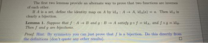 The First Two Lemmas Provide An Alternate Way To Prove That Two Functions Are Inverses Of Each Other If A Is A Set Def 1