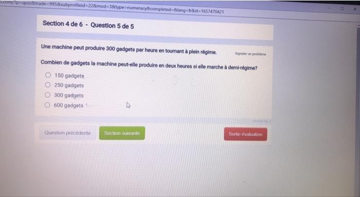 Com P Quiz Trade 995 Subprofileid 22 Mod 3 Type Numeracy Completed Lang Fr St 1657470421 Section 4 De 6 Question 5 D 1