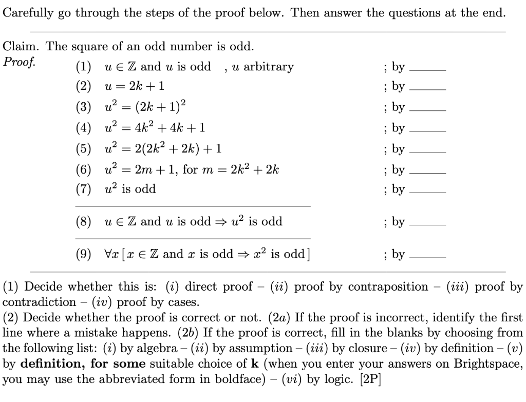 Carefully Go Through The Steps Of The Proof Below Then Answer The Questions At The End Claim The Square Of An Odd Num 1