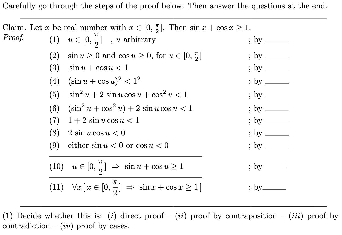 Carefully Go Through The Steps Of The Proof Below Then Answer The Questions At The End Claim Let X Be Real Number Wit 1