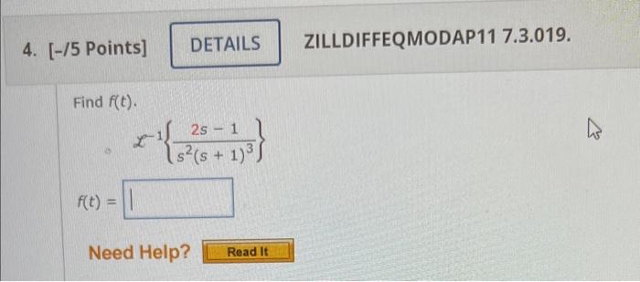 4 5 Points Find F T Details 2s 1 2 S S 1 Need Help Read It Zilldiffeqmodap11 7 3 019 4 1