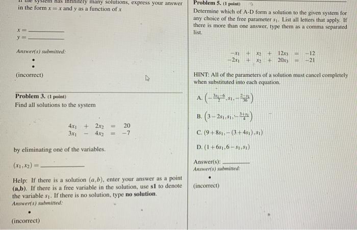 Has Infinitely Many Solutions Express Your Answer In The Form X X And Y As A Function Of X X Y Answer S Submitted 1