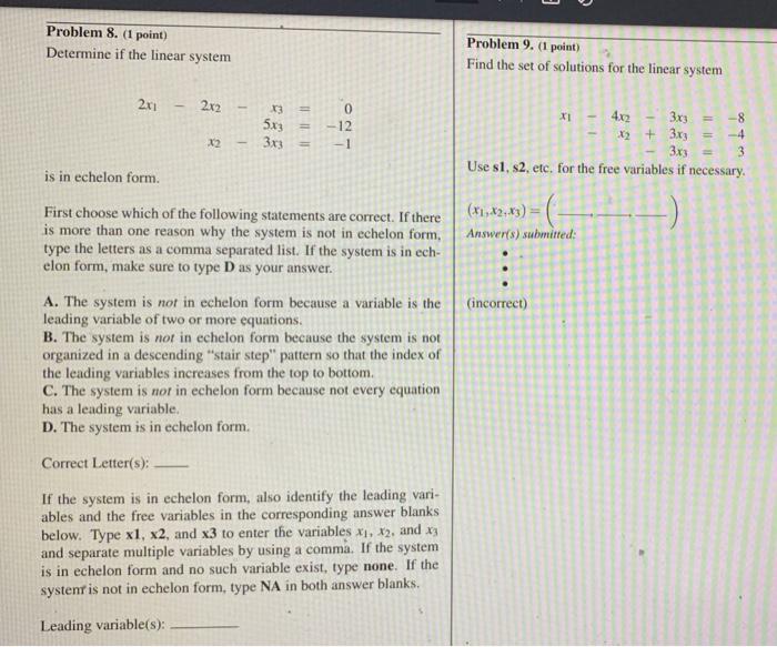 Problem 8 1 Point Determine If The Linear System 2x1 2x2 X2 X3 5x3 3x3 0 12 1 Is In Echelon Form First Choos 1