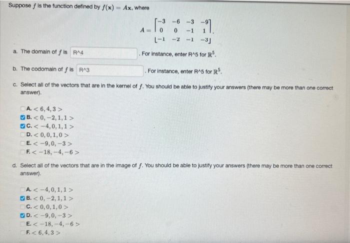 Suppose F Is The Function Defined By F X Ax Where A The Domain Of F Is R 4 3 6 3 0 1 L 1 2 1 3j For Instance E 1