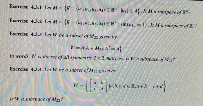 Exercise 4 3 1 Let M U U U2 U3 U4 Er4 U 4 Is M A Subspace Of R4 Exercise 4 3 2 Let M U U1 U2 U 1