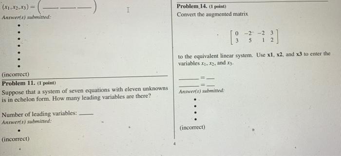 X1 X2 83 Answer S Submitted Incorrect Problem 11 1 Point Suppose That A System Of Seven Equations With El 1