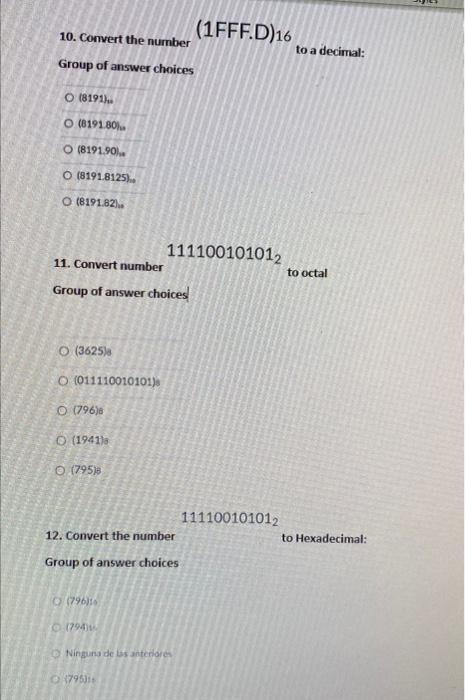 1fff D 16 10 Convert The Number To A Decimal Group Of Answer Choices O 18191 O 8191 80 O 8191 901 O 8191 812 1
