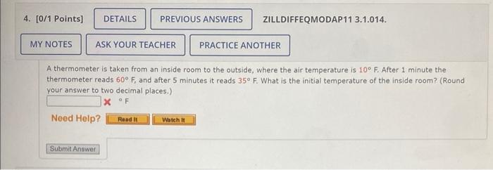 4 0 1 Points Details My Notes Ask Your Teacher Need Help Previous Answers Submit Answer A Thermometer Is Taken From 1