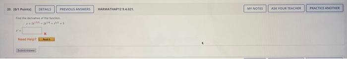 Details Ned The Derivative Of The Function 20 10 1 Points Ya Previous Answers S 2 S Need Help Harmathap12 94 021 My 1