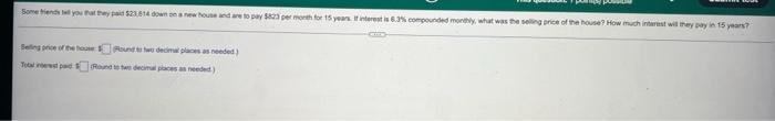 Some And You That They Paid 23 014 Down On A New House And Are To Pay 823 Per Month For 15 Years Finderest Is 6 3 Com 3
