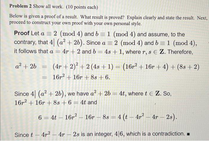 Problem 2 Show All Work 10 Points Each Below Is Given A Proof Of A Result What Result Is Proved Explain Clearly And 2