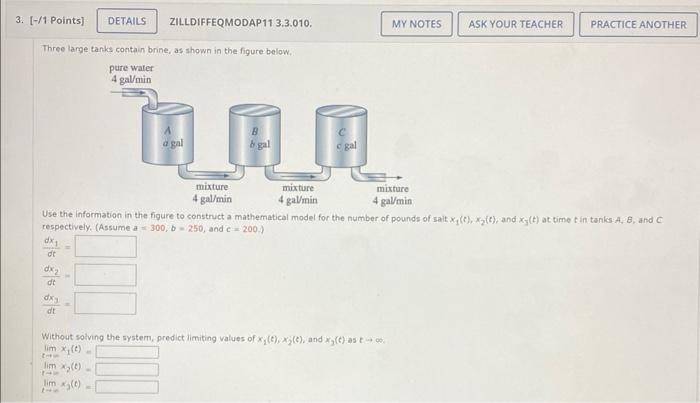 Details Zilldiffeqmodap11 3 3 010 Three Large Tanks Contain Brine As Shown In The Figure Below Pure Water 4 Gal Min 3 1