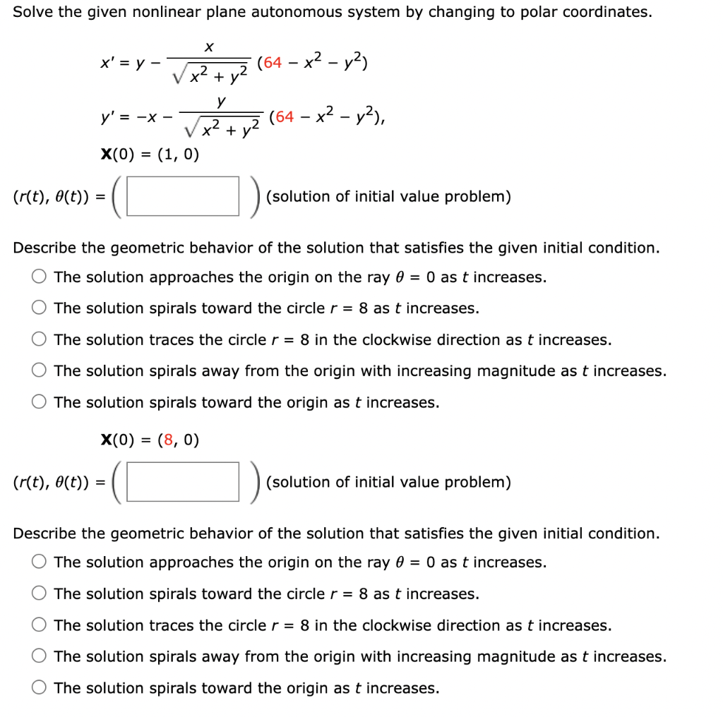Solve The Given Nonlinear Plane Autonomous System By Changing To Polar Coordinates X Y Y X X 2 V X R T 1