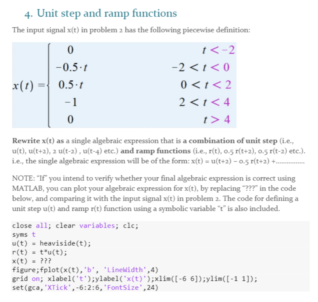 4 Unit Step And Ramp Functions The Input Signal X T In Problem 2 Has The Following Piecewise Definition 0 T 2 0 5 1