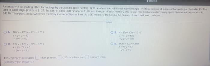 A Company Is Upgrading Office Technology By Purchasing Inkjet Printers Lcd Monitors And Additional Memory Chips The T 1