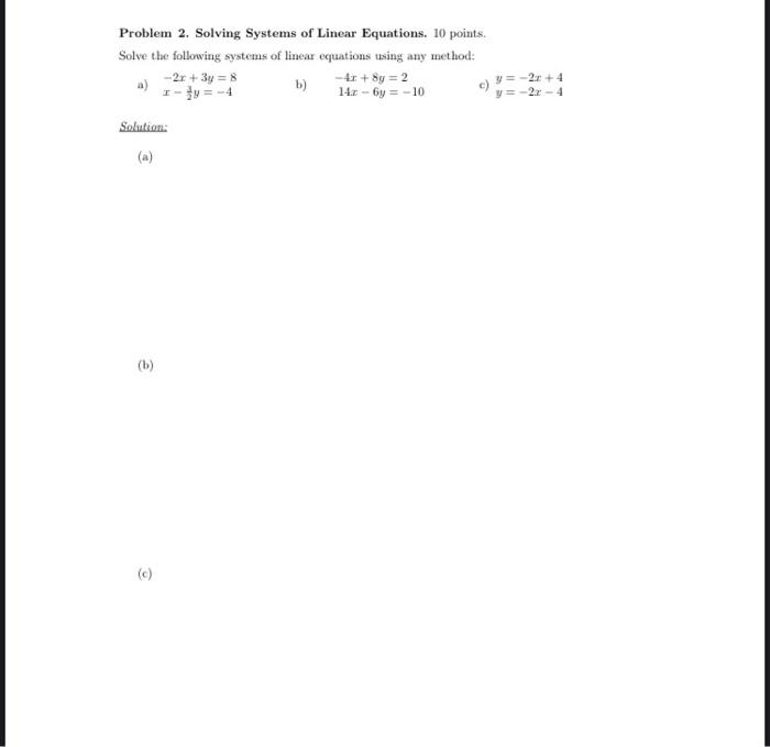 Problem 2 Solving Systems Of Linear Equations 10 Points Solve The Following Systems Of Linear Equations Using Any Met 1