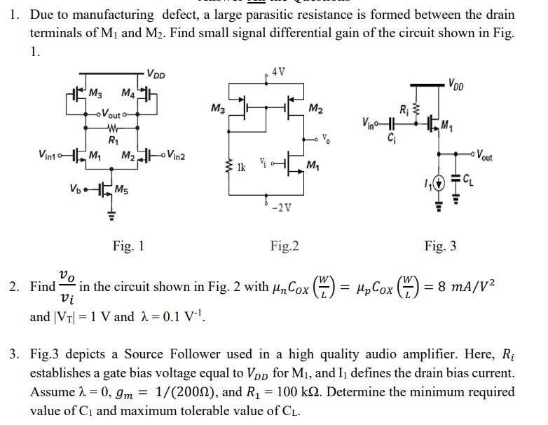 1 Due To Manufacturing Defect A Large Parasitic Resistance Is Formed Between The Drain Terminals Of Mand M2 Find Smal 1
