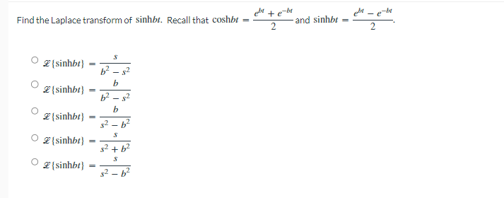 Find The Laplace Transform Of Sinhbt Recall That Coshbt L Sinhbt L Sinhbt L Sinhbt L Sinhbt L Sinhbt B B 8 1