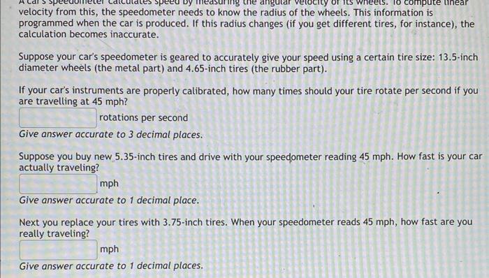 Speed By Ing Angutar Compute Linear Velocity From This The Speedometer Needs To Know The Radius Of The Wheels This Inf 1