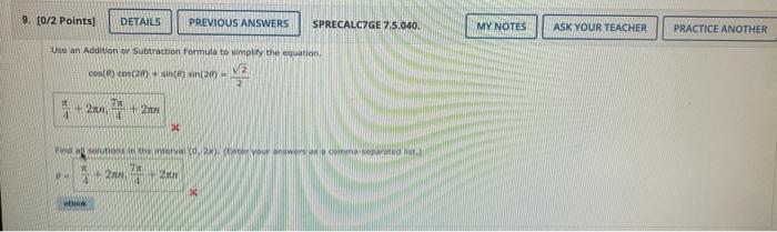 9 0 2 Points Details Previous Answers Sprecalc7ge 7 5 040 Use An Addition Or Subtraction Formula To Simplify The Equ 1