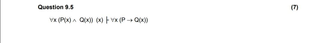 Question 9 35 Using The Rules Of Natural Deduction Prove The Validity Of The Following Sequents In Predicate Logic I 2