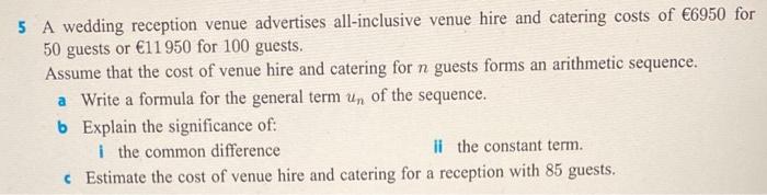 5 A Wedding Reception Venue Advertises All Inclusive Venue Hire And Catering Costs Of 6950 For 50 Guests Or 11950 For 1