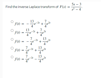 Find The Inverse Laplace Transform Of F S F T F 1 F T F T F T 13 21 7 13 4 7 7 4 4 21 7 E21 4 1