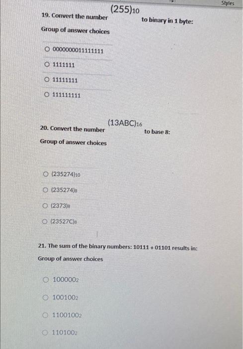 Styles 255 10 19 Convert The Number To Binary In 1 Byte Group Of Answer Choices O 0000000011111111 O 1111111 O 111111 1
